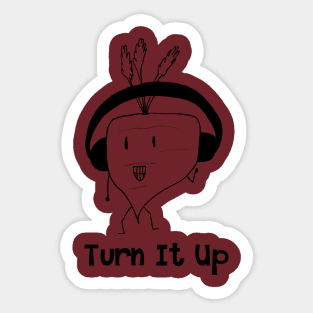 Turn It Up Sticker